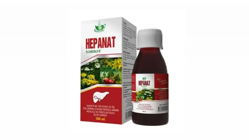 Hepanat sirop nədir? nə üçündür? istifadə qaydası necədir?