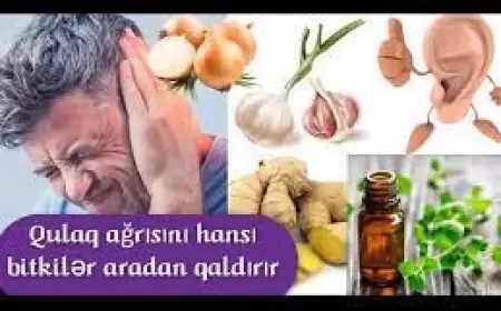 Qulaq ağrısına 7 Təbii ÇARƏ
